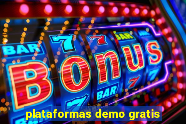 plataformas demo gratis